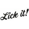 Lick it!